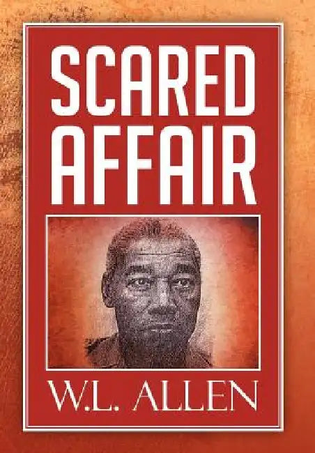 Scared Affair by W. L. Allen