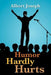 Humor Hardly Hurts by Albert Joseph