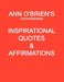 Ann O'Brien's Inspirational Quotes And Affirmations: Little Poster Book by Ann O'Brien