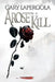 A Rose to a Kill by Gary Lapergola
