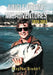 Jungle Fishing Misadventures 1974-2012 by Stephen Orndorf