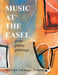 Music at the Easel: Prose Poetry Paintings by Marilyn Lagrone-Amaral