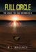 The Grave For Bad Memories Full Circle: Full Circle by K. J. Wallace