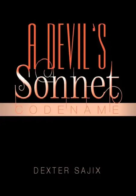 A Devil's Sonnet: Codename by Dexter Sajix