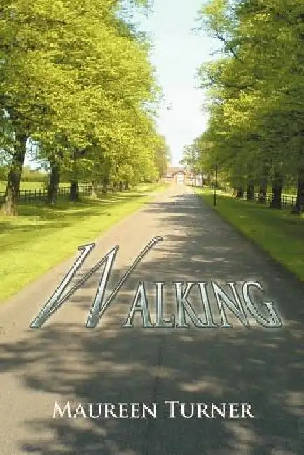Walking by Maureen Turner