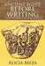 Ancient Egypt Before Writing: From Markings to Hieroglyphs by Alicia Meza