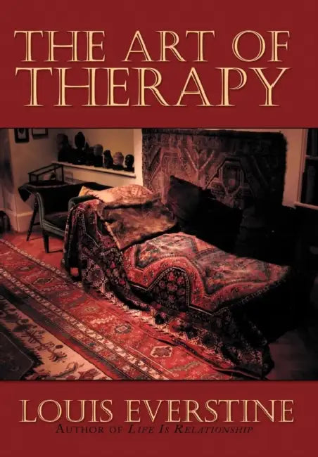 The Art of Therapy by Louis Everstine