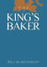 The King's Baker by Rollin Woodruff