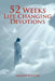 52 Weeks Life Changing Devotions by Amanda Sinclair