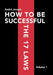 How to Be Successful the 17 Laws: Volume 1 by André Joseph