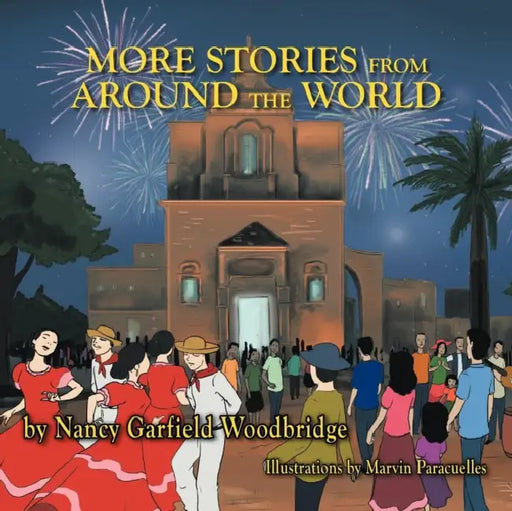 More Stories from Around the World: Multicultural Children's Stories by Nancy Garfield Woodbridge