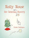 Molly Mouse and the Christmas Mystery by Naomi Rodrigues