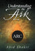 Understanding the Ark by Abid Shakir