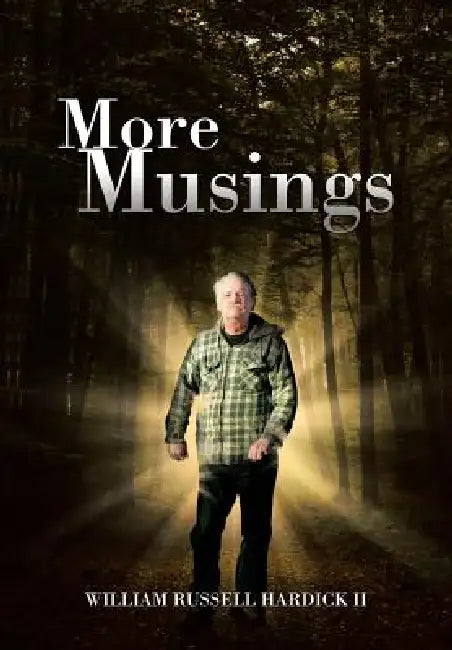 More Musings by II Hardick William Russell