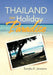Thailand Our Holiday Paradise by Sandra E. Jeavons