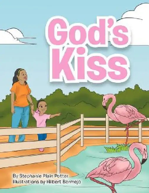 God's Kiss by Stephanie Plain Potter