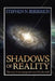 Shadows of Reality: The Story of One Young Man's Search for the Truth by Stephen N. Berberich