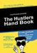 The Hustlers Hand Book: A Reference for the Rest of Us! by Creativsoulz