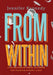 From Within: A Collection of Poems and Prose from the Depths of Mental Illness by Jennifer Kennedy
