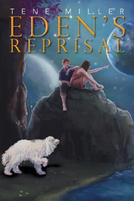 Eden's Reprisal by Tene Miller