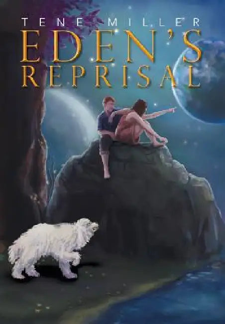 Eden's Reprisal by Tene Miller