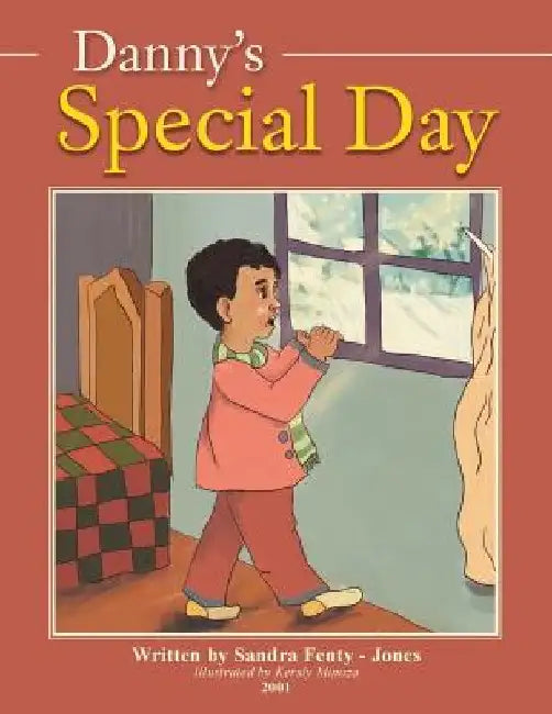 Danny's Special Day by Sandra M. Jones