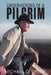 Observations of a Pilgrim by Michael D. Grebe