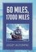 60 Miles,17000 Miles by Digby Asterrne