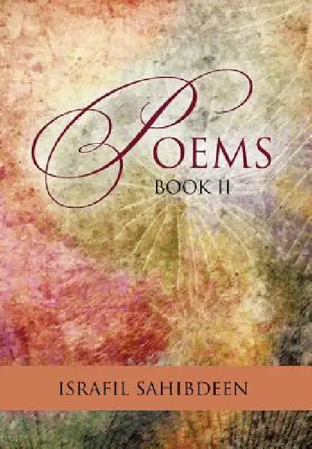 Poems - Book II by Israfil Sahibdeen