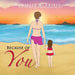 Because of You by Danielle K. Lasell