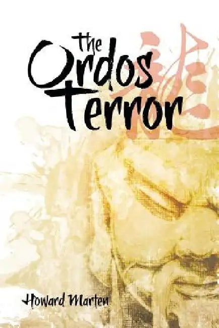 The Ordos Terror by Howard Marten