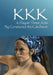 KKK: A Play in Three Acts by Constance McCutcheon