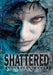 Shattered by Jacqueline Meeks