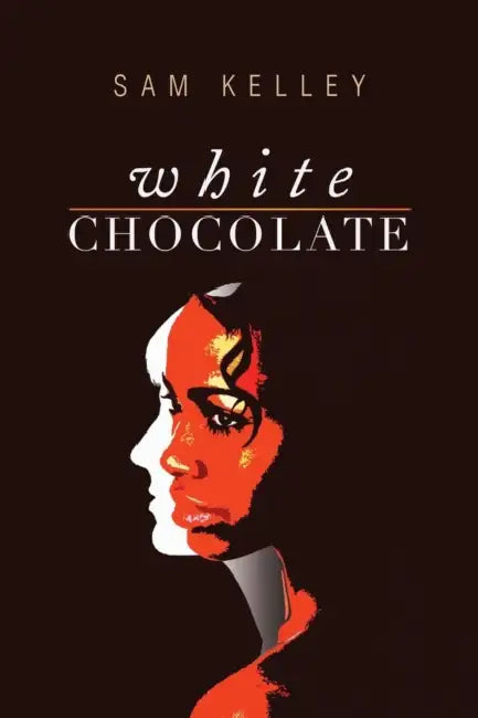 White Chocolate: Black Identity in Small Town White America by Sam Kelley
