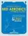 Bed Aerobics Fitness Flow: 18 Mind-Body Bed Exercise Steps for Strength, Flexibility & Balance by Monifa Maat