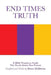 End Times Truth: A Bible Prophecy Study by Bruce McKerras