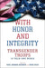 With Honor and Integrity: Transgender Troops in Their Own Words by Máel Embser-Herbert