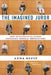 The Imagined Juror: How Hypothetical Juries Influence Federal Prosecutors by Anna Offit