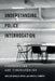 Understanding Police Interrogation: Confessions and Consequences by William Douglas Woody