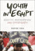 Youth in Egypt: Identity, Participation, and Opportunity by Nadine Sika