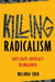 Killing Radicalism: Anti-Rape Advocacy Reimagined by Melinda Chen