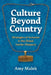 Culture Beyond Country: Strategies of Inclusion in the Global Iranian Diaspora by Amy Malek