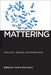 Mattering: Feminism, Science, and Materialism by Victoria Pitts-Taylor