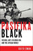 Pasifika Black: Oceania, Anti-Colonialism, and the African World by Quito Swan