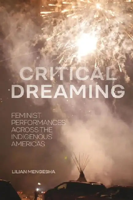 Critical Dreaming by Lilian Mengesha