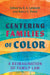 Centering Families of Color: A Reimagination of Family Law by R. A. Lenhardt, Nancy E. Dowd