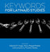 Keywords for Latina/o Studies by Deborah R. Vargas, Lawrence La Fountain-Stokes, Nancy Raquel Mirabal