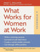 What Works for Women at Work: A Workbook: A Workbook by Joan C. Williams