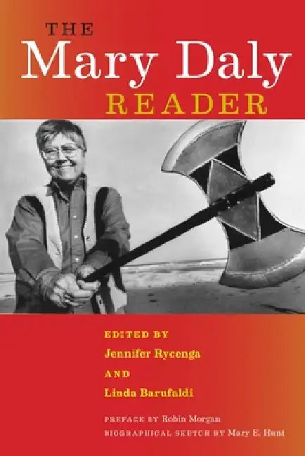The Mary Daly Reader by Mary Daly