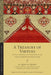 A Treasury of Virtues: Sayings, Sermons, and Teachings of Ali, with the One Hundred Proverbs, Attri by Al-Qadi Al-Qudai